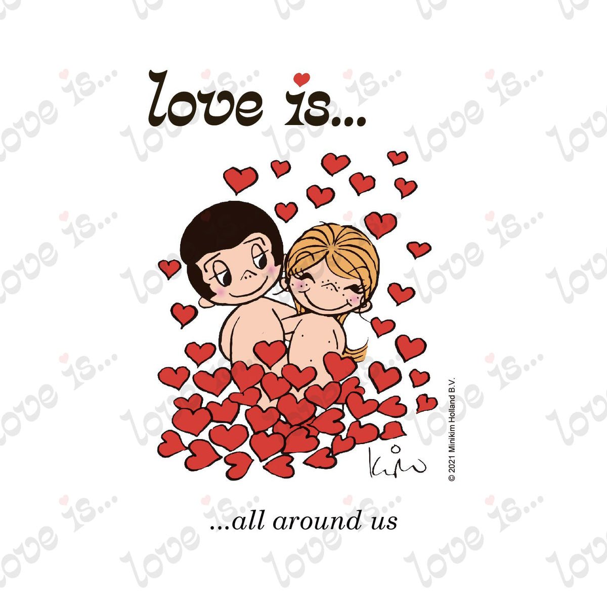 LOVE IS ALL AROUND US ART PRINT – Love Is A Gift