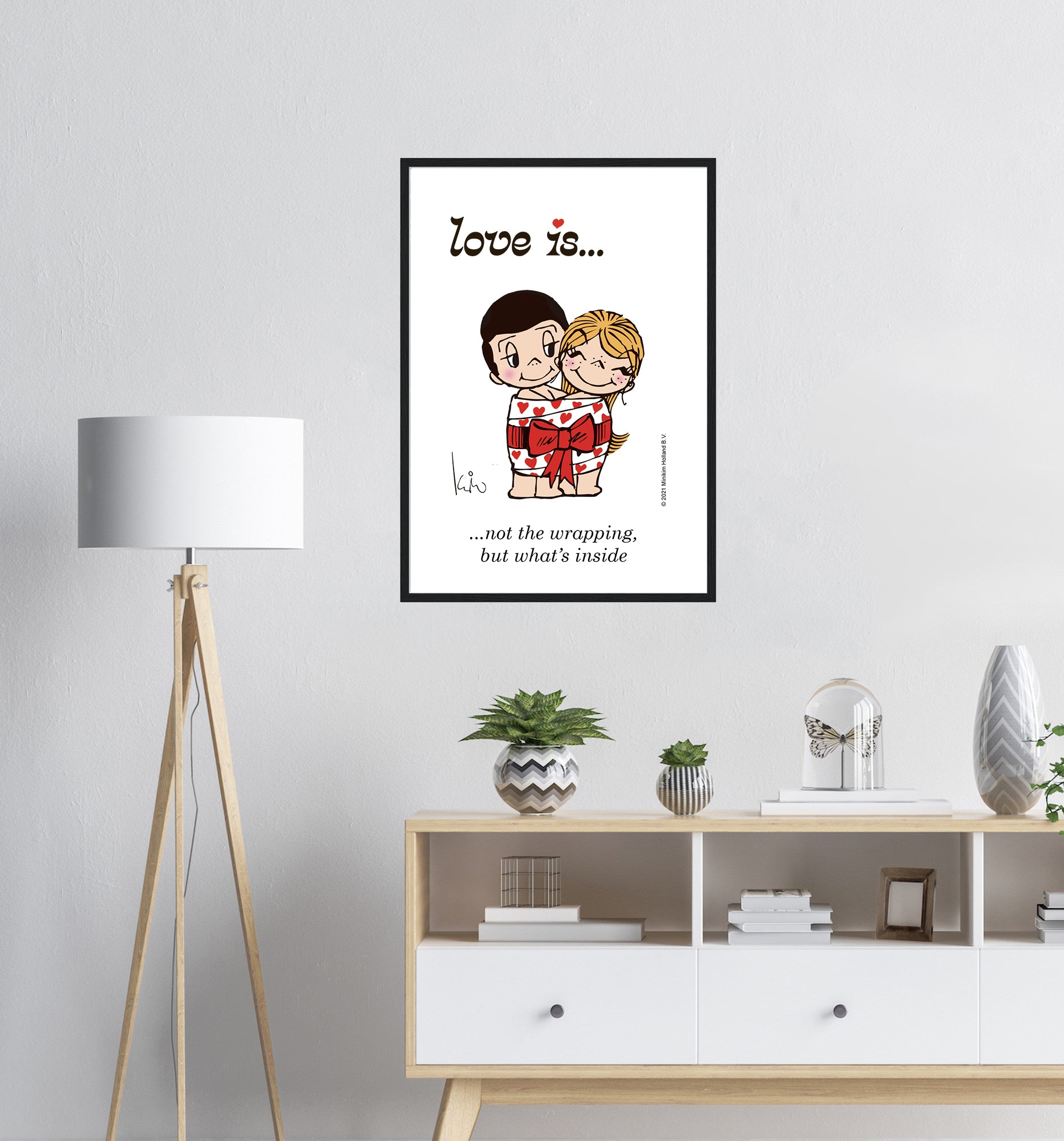 LOVE IS... NOT THE WRAPPING, BUT WHAT'S INSIDE ART PRINT