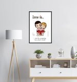 Load image into Gallery viewer, LOVE IS... NOT THE WRAPPING, BUT WHAT&#39;S INSIDE ART PRINT
