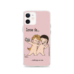 Load image into Gallery viewer, LOVE IS... TAKING &quot;US-IES&quot; PHONE CASE
