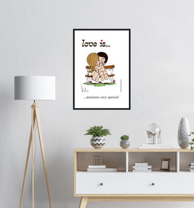 LOVE IS... SOMEONE VERY SPECIAL ART PRINT