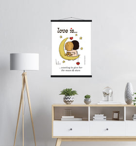 LOVE IS... WANTING TO GIVE HER THE MOON AND STARS ART PRINT